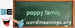 WordMeaning blackboard for poppy family
